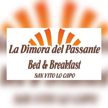 Bed and Breakfast La Dimora Del Passante San Vito Lo Capo Zewnętrze zdjęcie